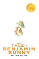 The Tale of Benjamin Bunny (1000 Copy Limited Edition)