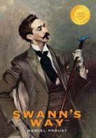 Swann's Way: In Search of Lost Time (1000 Copy Limited Edition)