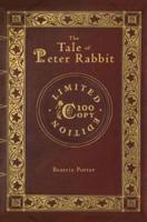 The Tale of Peter Rabbit (100 Copy Limited Edition)