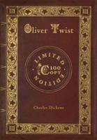 Oliver Twist (100 Copy Limited Edition)