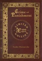 Crime and Punishment (100 Copy Limited Edition)