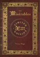 Les Misérables (100 Copy Limited Edition)