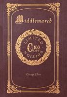 Middlemarch (100 Copy Limited Edition)