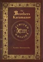 The Brothers Karamazov (100 Copy Limited Edition)