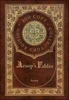 Aesop's Fables (100 Copy Collector's Edition)