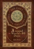 Around the World in 80 Days (100 Copy Collector's Edition)