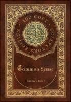 Common Sense (100 Copy Collector's Edition)