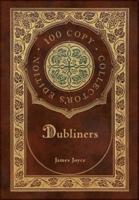 Dubliners (100 Copy Collector's Edition)