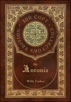 My Ántonia (100 Copy Collector's Edition)