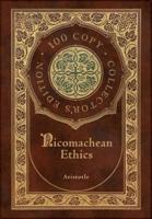 Nicomachean Ethics (100 Copy Collector's Edition)