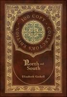 North and South (100 Copy Collector's Edition)