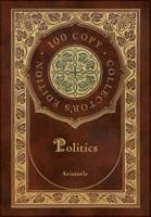 Politics (100 Copy Collector's Edition)