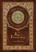 The Age of Innocence (100 Copy Collector's Edition)