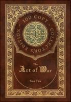 The Art of War (100 Copy Collector's Edition)