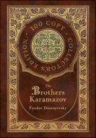 The Brothers Karamazov (100 Copy Collector's Edition)