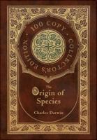 The Origin of Species (100 Copy Collector's Edition)