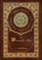 The Wizard of Oz (100 Copy Collector's Edition)