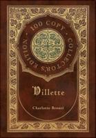 Villette (100 Copy Collector's Edition)