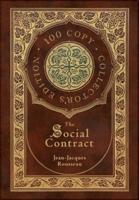 The Social Contract (100 Copy Collector's Edition)