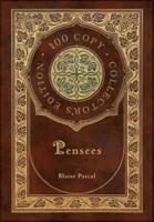 Pensees (100 Copy Collector's Edition)
