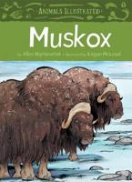 Animals Illustrated: Muskox