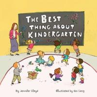 The Best Thing About Kindergarten