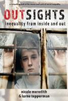Outsights: Inequality from Inside and Out