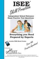 ISEE Skill Practice! : Practice Test Questions for the Independent School Entrance Exam