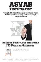 ASVAB Test Strategy: Winning Multiple Choice Strategies for the ASVAB Test