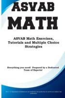 ASVAB Math : ASVAB Math Exercises, Tutorials and Multiple Choice Strategies