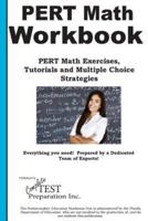 PERT Math Workbook: Math Exercises, Tutorials and  Multiple Choice Strategies