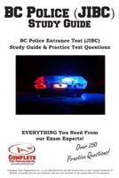 BC Police (JIBC) Study Guide: BC Police Entrance Test (JIBC) Study Guide &  Practice Test Questions