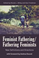 Feminist Fathering/fathering Feminists