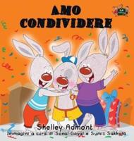 Amo condividere: I Love to Share (Italian Edition)