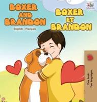 Boxer and Brandon Boxer et Brandon: English French Bilingual Edition