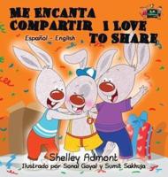 Me Encanta Compartir I Love to Share: Spanish English Bilingual Edition