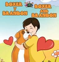 Boxer y Brandon Boxer and Brandon : Spanish English Bilingual Edition