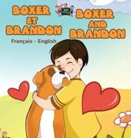 Boxer et Brandon Boxer and Brandon: French English Bilingual Edition