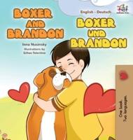 Boxer and Brandon Boxer und Brandon : English German Bilingual Edition