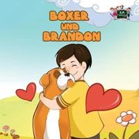Boxer und Brandon:  Boxer and Brandon (German edition)