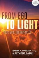 From Ego To Light