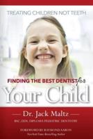 Finding the Best Dentist For Your Child