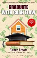 Graduate With Cash Flow