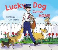 Lucky Dog Comes Home