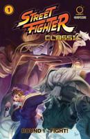 Street Fighter Classic. Volume 1 Round 1 - Fight!