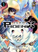 Team Phoenix. Vol. 1