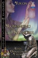 Romancing the Klondike