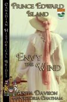 Envy the Wind: Prince Edward Island