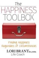 The Happiness Toolbox: Finding Happiness Regardless of Circumstances