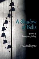 A Shadow of Bells